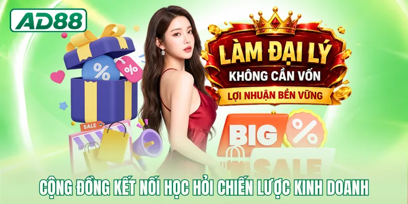 Cộng đồng kết nối học hỏi chiến lược kinh doanh